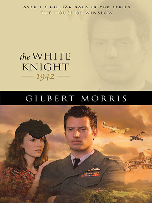Title details for The White Knight by Gilbert Morris - Wait list